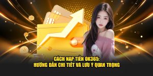 Nạp Tiền OK365